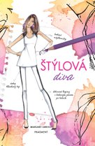 Totálne šik 1 - Štýlová diva