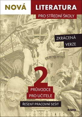 Nová literatura pro střední školy 2 Řešený pracovní sešit