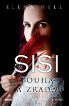 Sisi 2 Touha a zrada