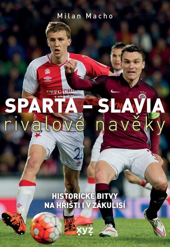 Sparta - Slavia Rivalové navěky