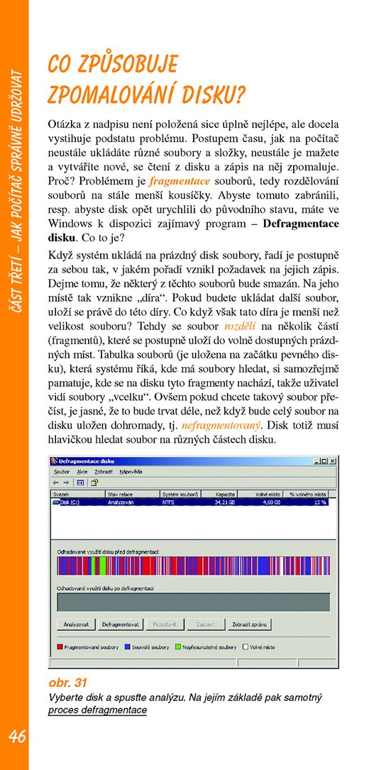 Jak na počítač Pracujeme ve Windows XP II.