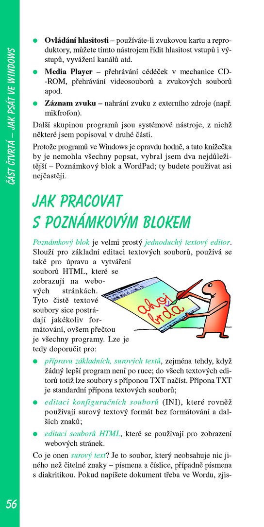 Jak na počítač Pracujeme ve Windows XP II.