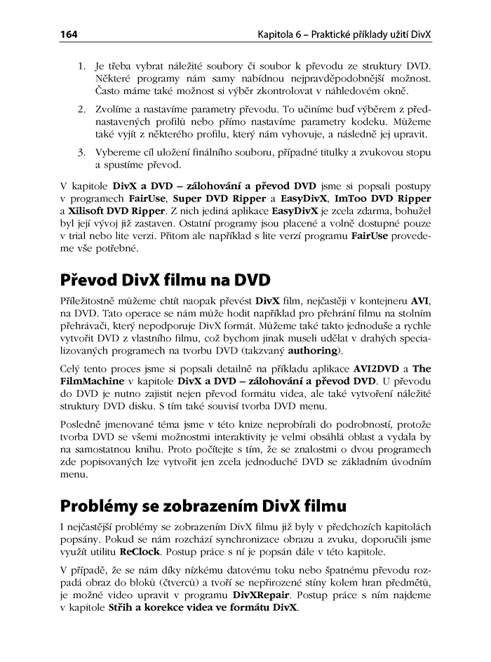 Vytváříme a přehráváme video ve formátu DivX