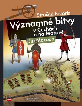 Významné bitvy v Čechách a na Moravě