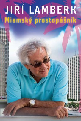 Miamský prostopášník