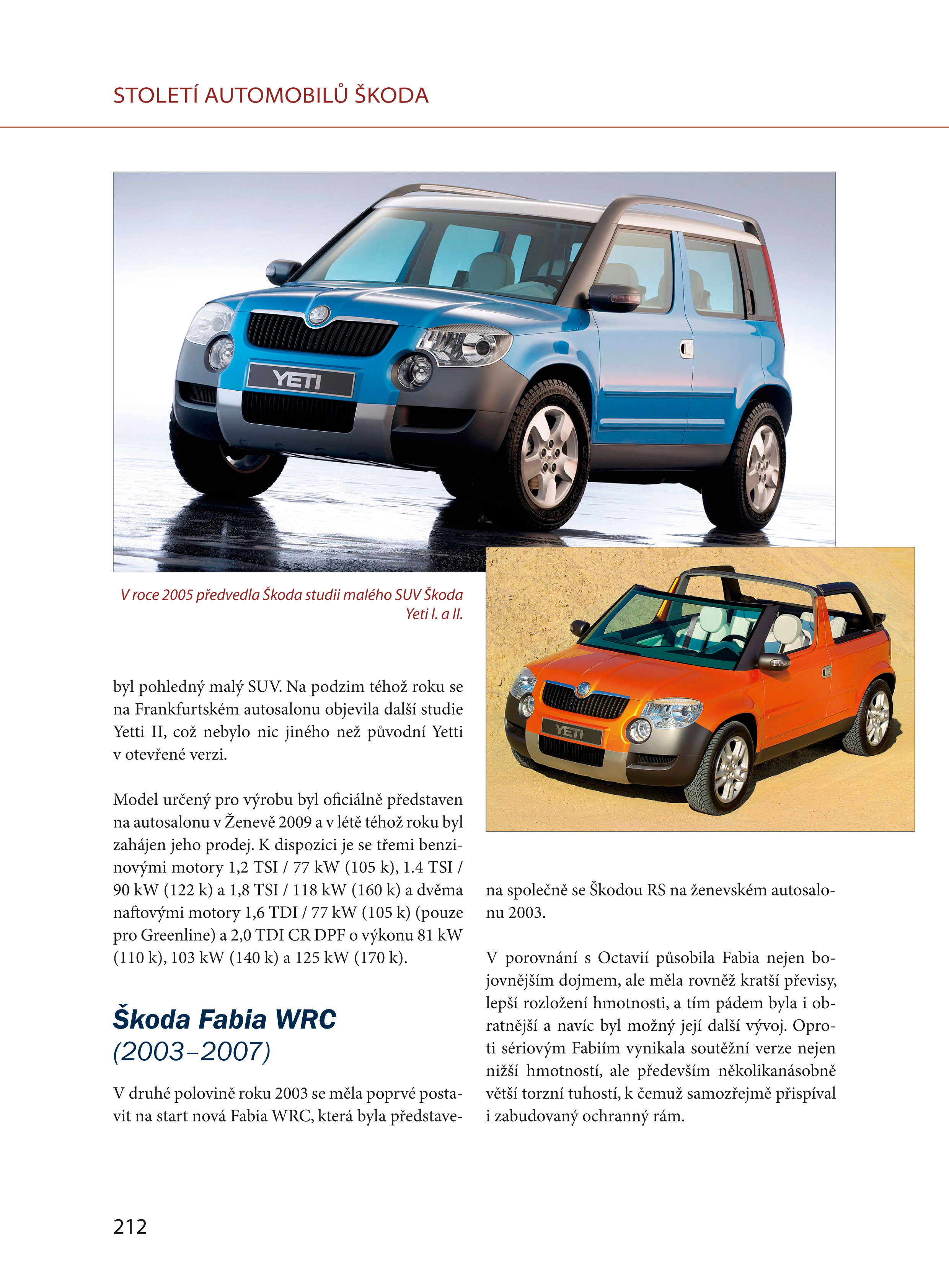 Století automobilů Škoda - Od roku 1905 do současnosti