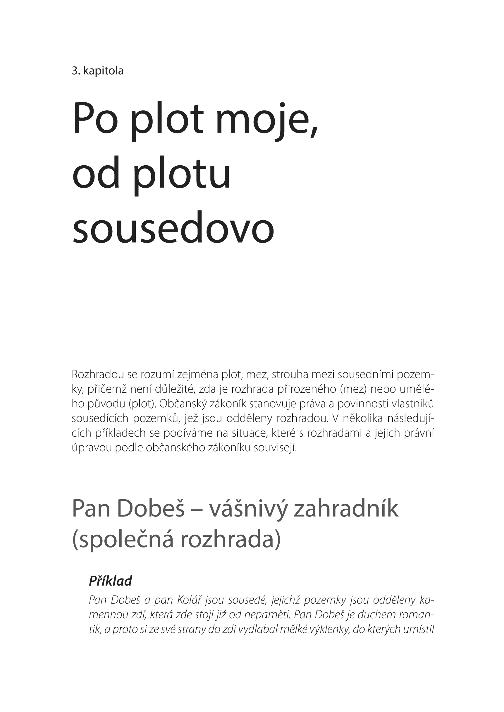 Vyznejte se v sousedských sporech