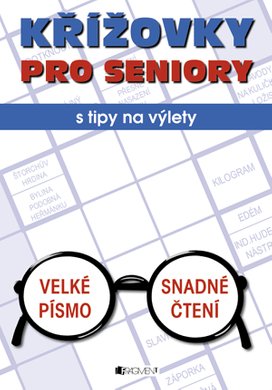 Křížovky PRO SENIORY s tipy na výlety