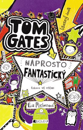 Úžasný deník – Tom Gates – Naprosto fantastický (skoro ve..)