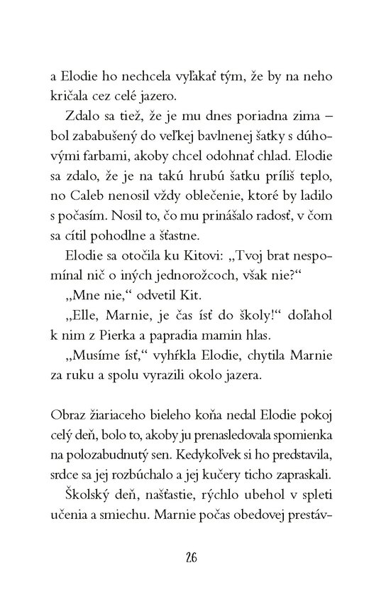 Cesta za jednorožcami 2: Tajný spolok pátračov