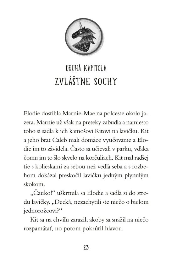 Cesta za jednorožcami 2: Tajný spolok pátračov