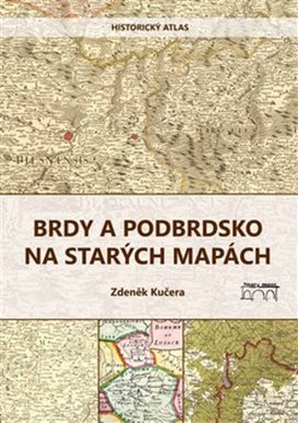 Brdy a Podbrdsko na starých na mapách