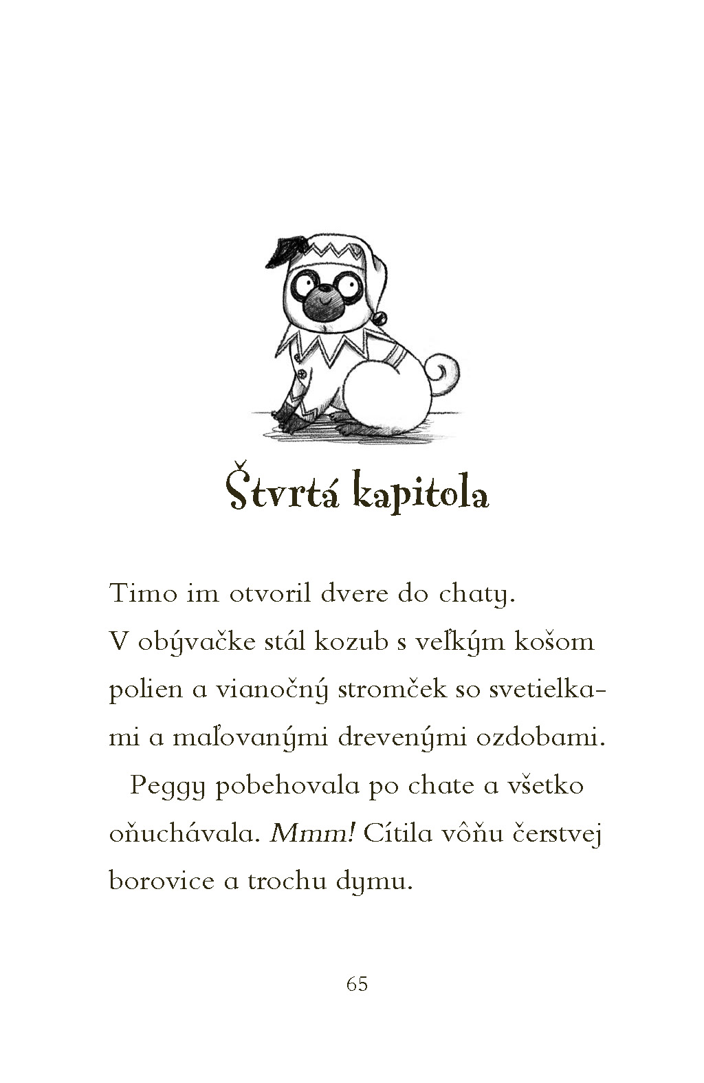 Mopslík, ktorý chcel byť elfom
