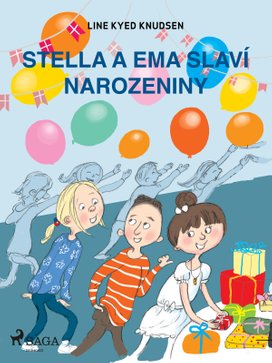 Stella a Ema slaví narozeniny