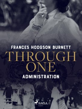 Through One Administration