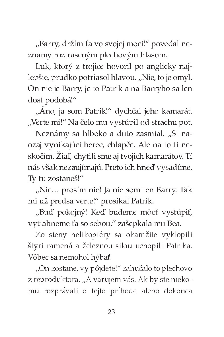 Tigrí tím - Nebezpečná helikoptéra