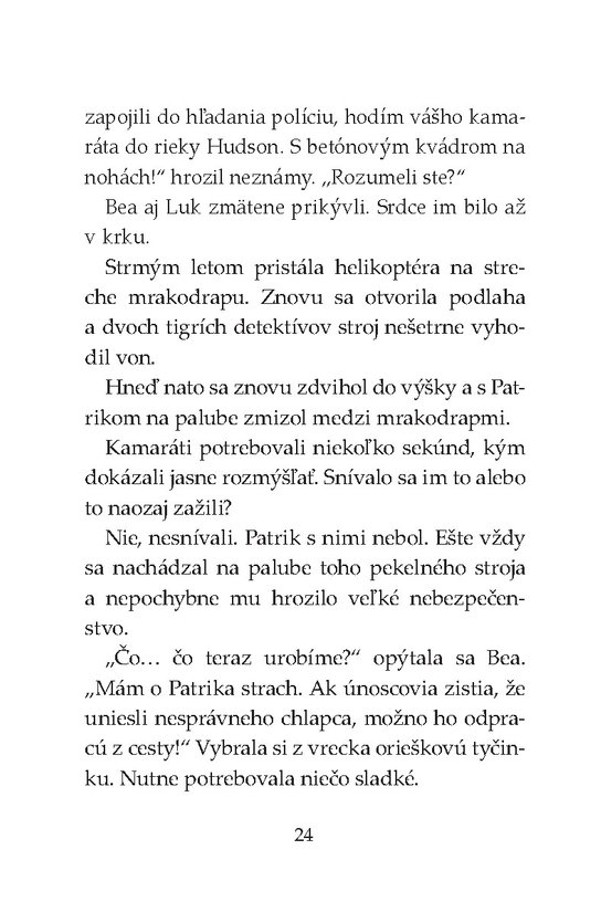 Tigrí tím - Nebezpečná helikoptéra