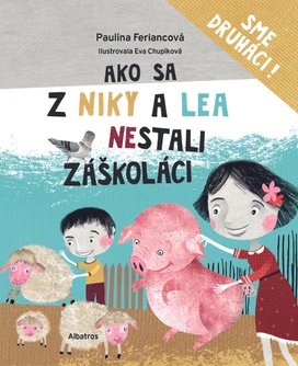 Ako sa z Niky a Lea nestali záškoláci