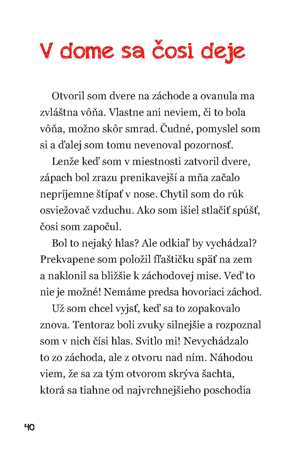 Malí hrdinovia: Hasiči