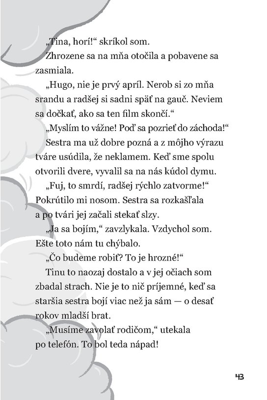 Malí hrdinovia: Hasiči