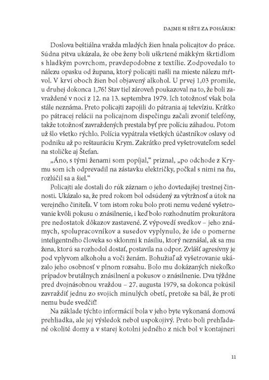 Kriminálne príbehy z čias nedávnych