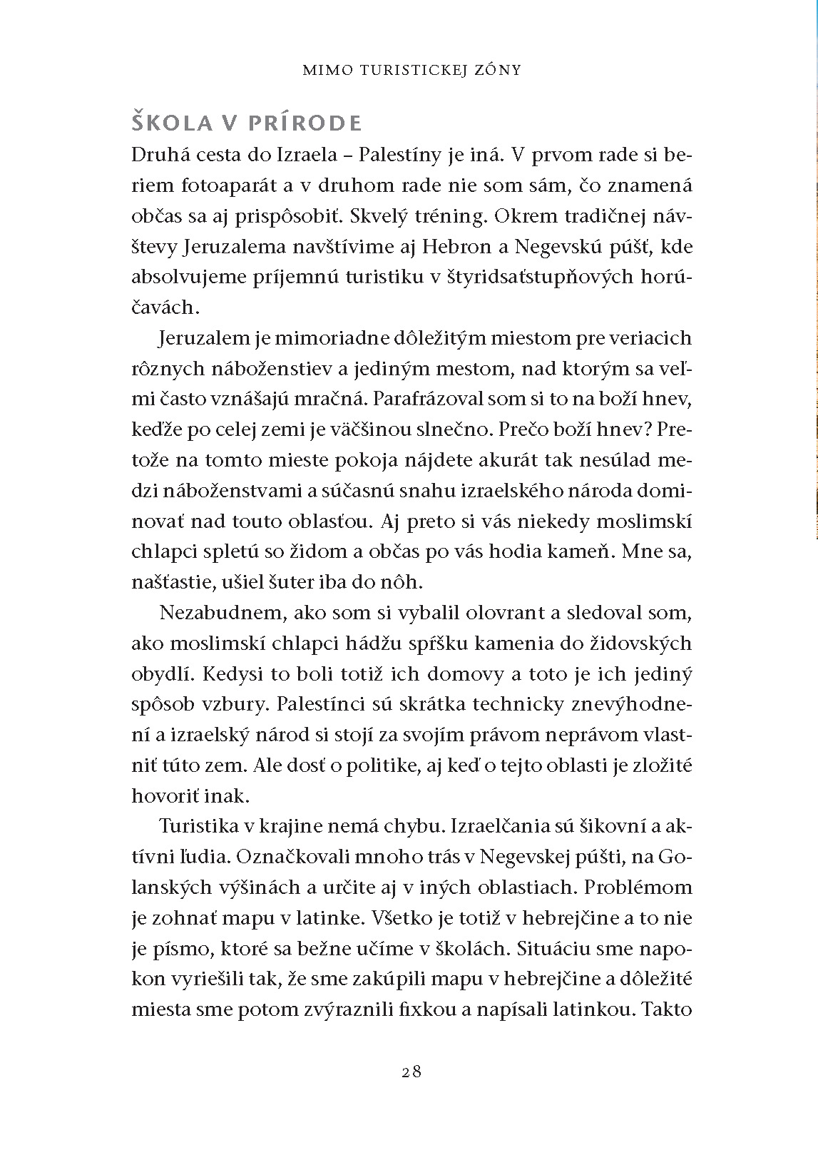 Mimo turistickej zóny