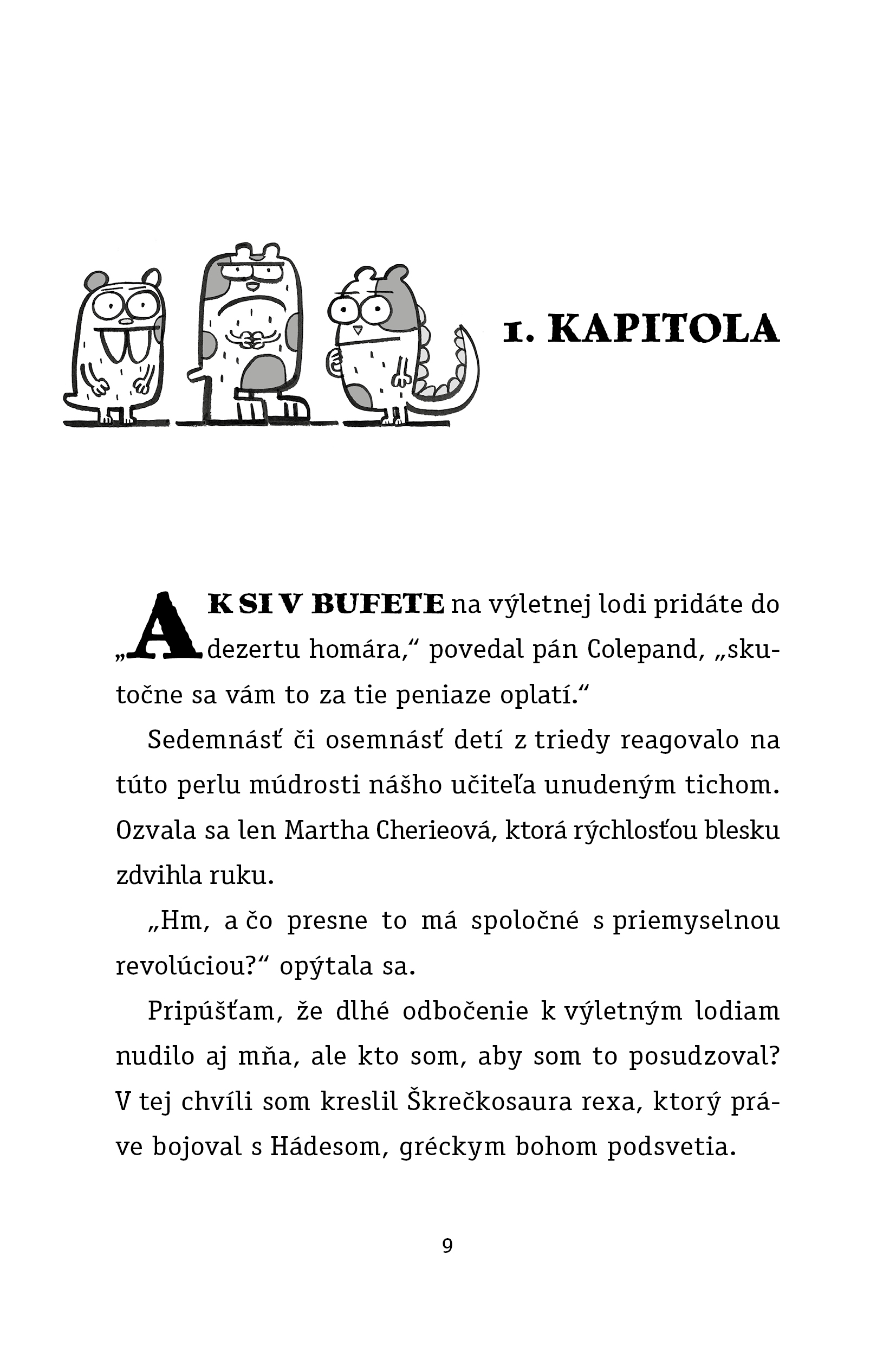 Škrečkosaurus rex a útok robotov