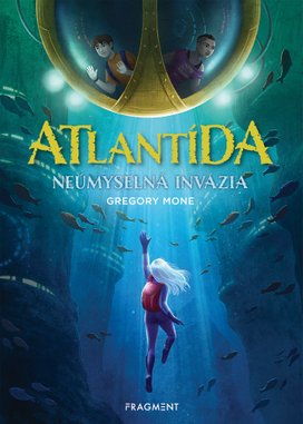 Atlantída - Neúmyselná invázia