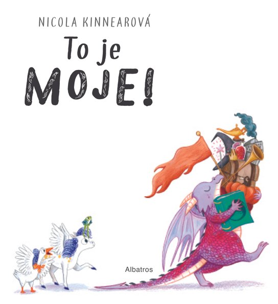 To je moje!