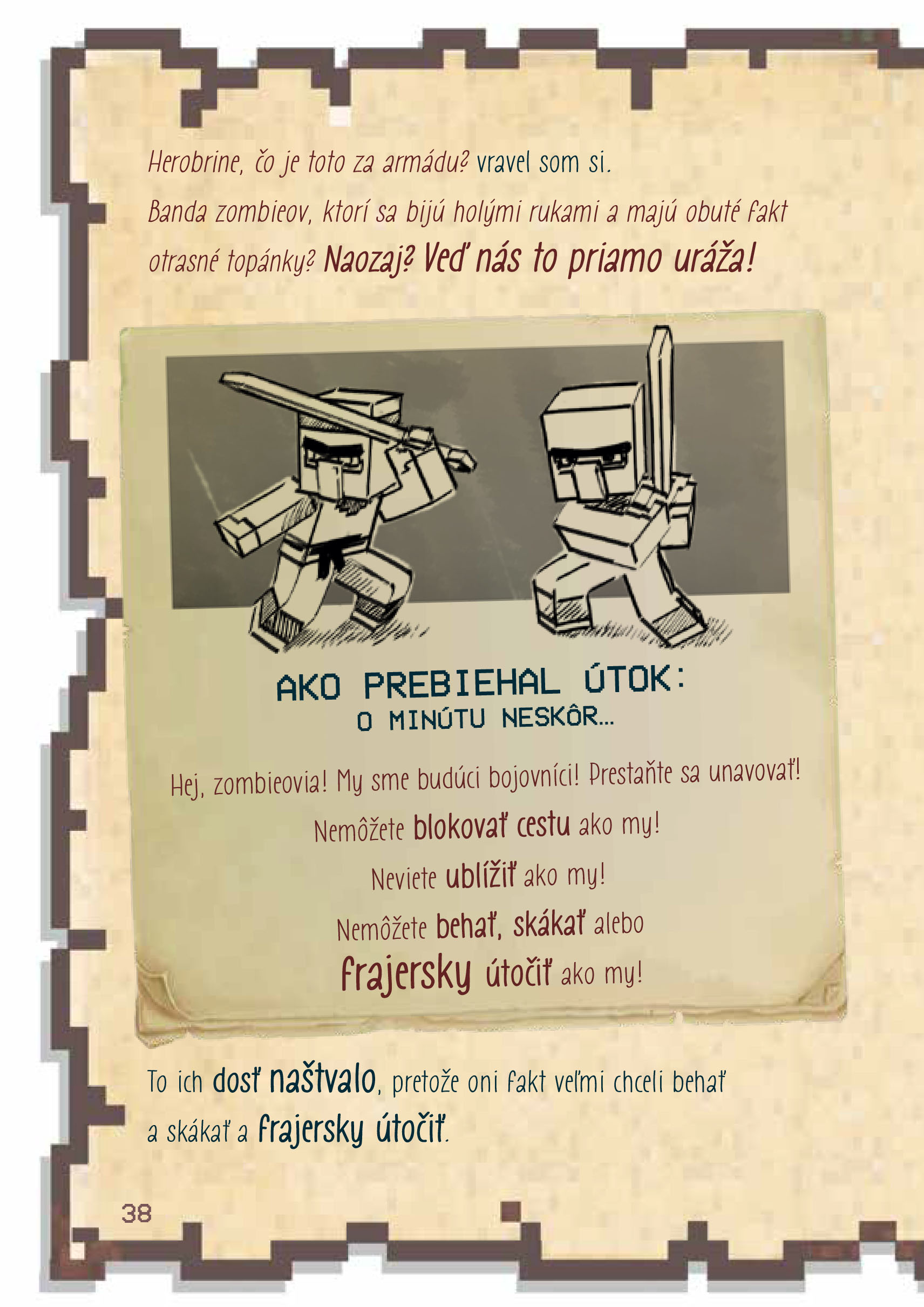 Denník malého Minecrafťáka 4