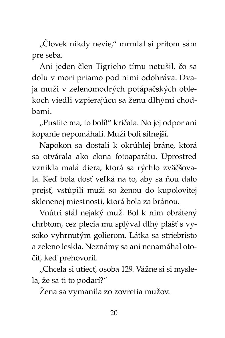 Tigrí tím – Stratená Atlantída