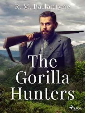 The Gorilla Hunters