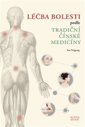 Léčba bolesti podle tradiční čínské medicíny
