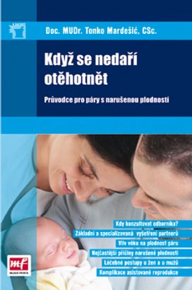 Když se nedaří otěhotnět: Průvodce pro páry s narušenou plodností
