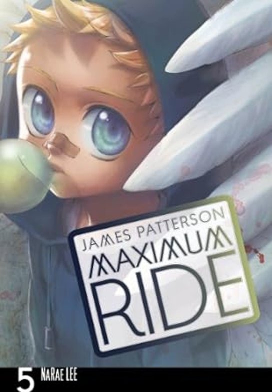 Maximum Ride Manga Volume 5