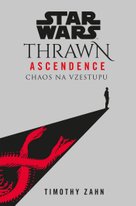 Star Wars - Thrawn Ascendence: Chaos na vzestupu
