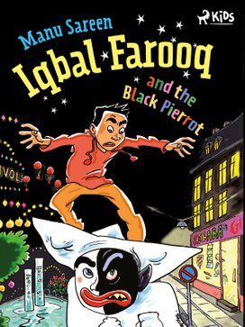 Iqbal Farooq and the Black Pierrot