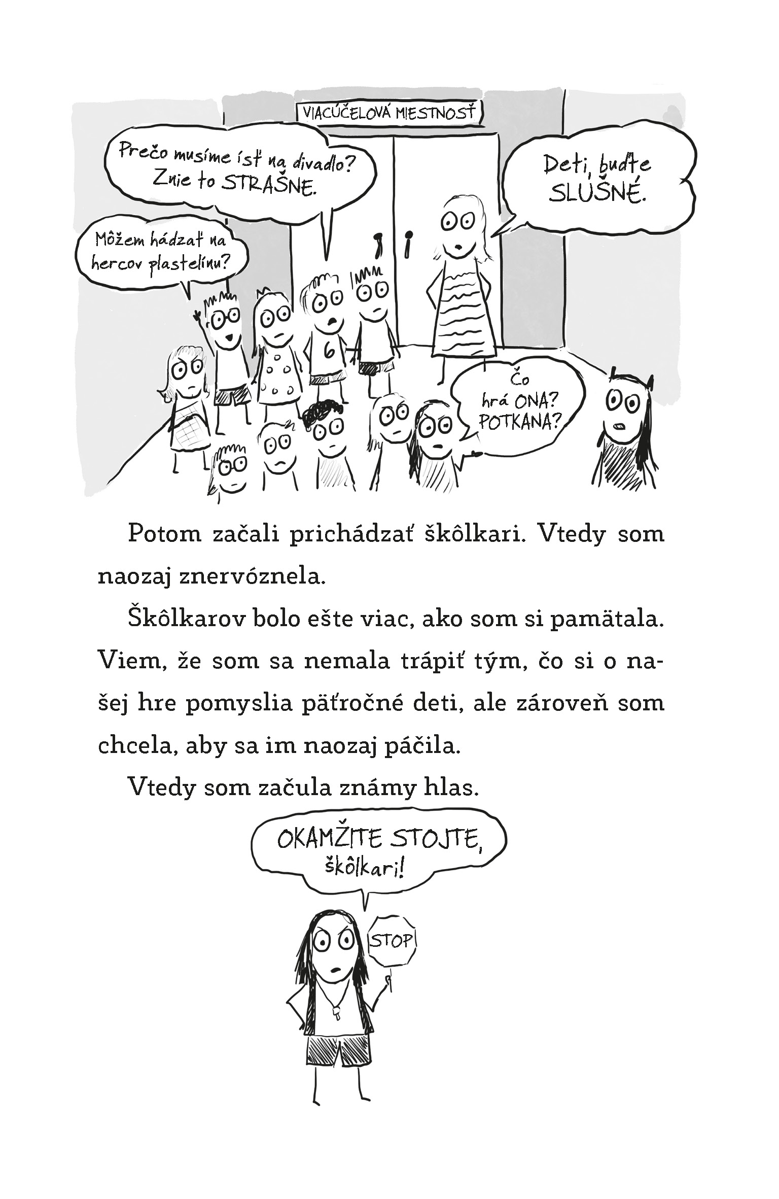 Ako Penny zvládne školské divadlo