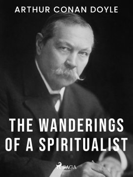 The Wanderings of a Spiritualist