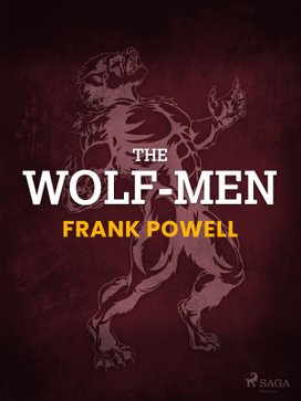 The Wolf-Men