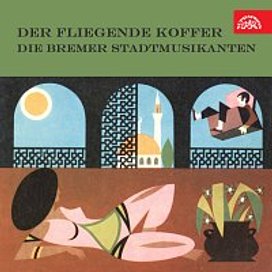 Der fliegende Koffer / Die Bremer Stadtmusikanten