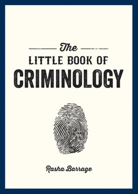 The Little Book of Criminology