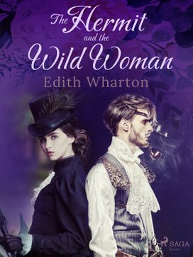 The Hermit and the Wild Woman
