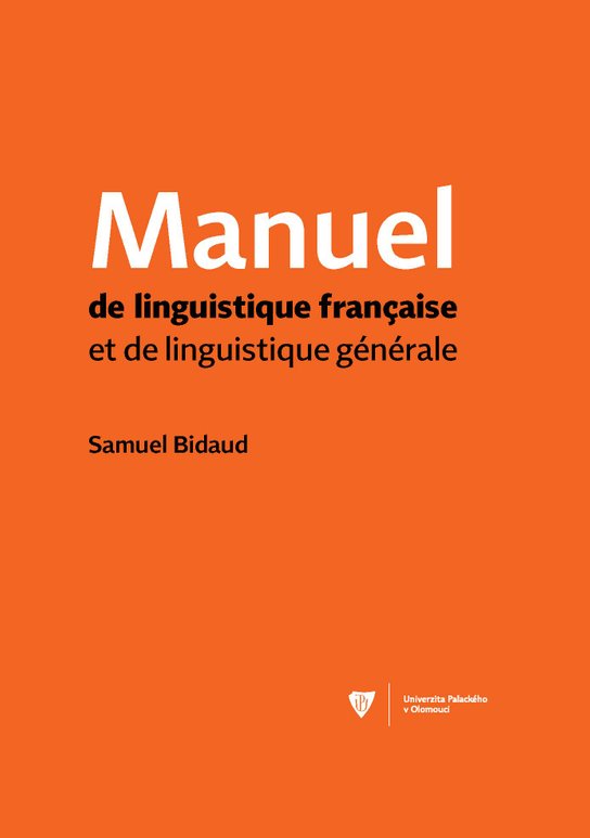 Manuel de linguistique francaise et de linguistique générale