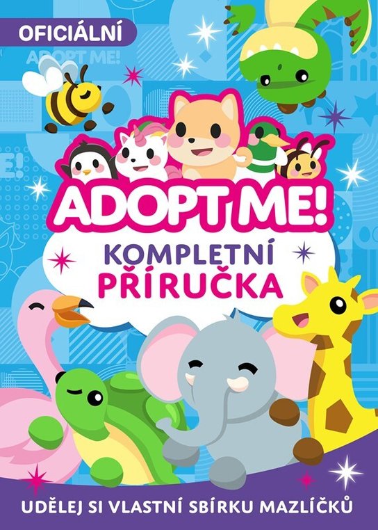 Adopt Me! Kompletní příručka