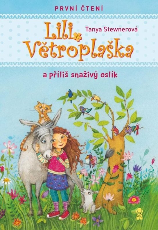 Lili Větroplaška a příliš snaživý oslík