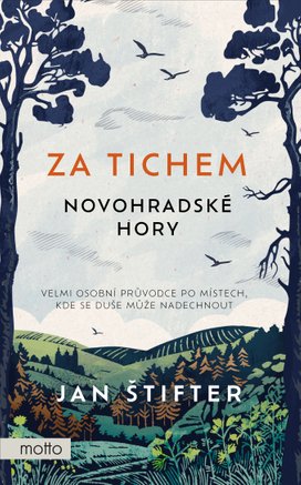 Za tichem - Novohradské hory