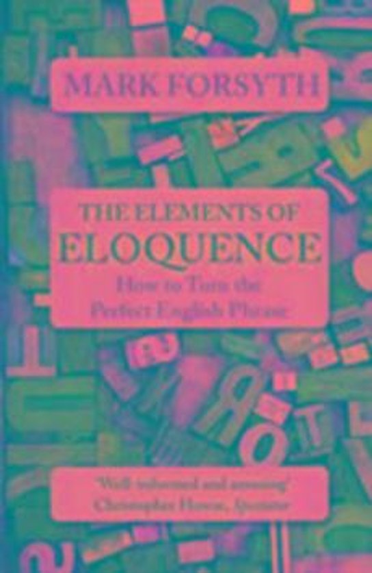 The Elements of Eloquence