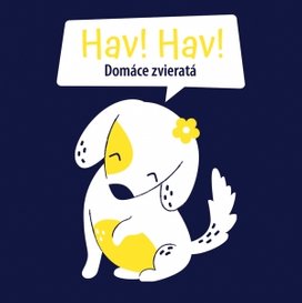 Hav, Hav! Domáce zvieratá
