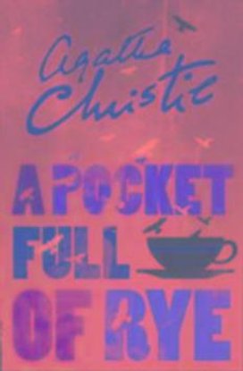 A Pocket Full of Rye